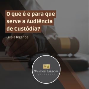 Audiência de Custódia